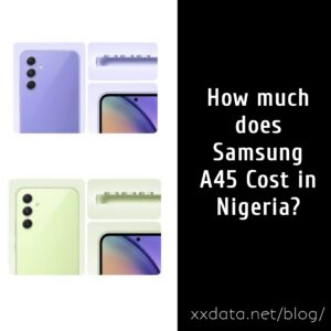 Samsung A45 price in Nigeria