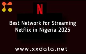 Best Network for Streaming Netflix in Nigeria img
