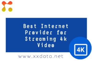 Best Internet Provider for Streaming 4K Video img
