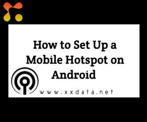 How to Set Up a Mobile Hotspot on Android img