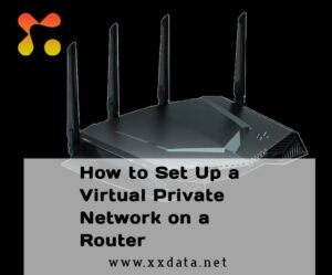 How to Set Up a Virtual Private Network on a Router img