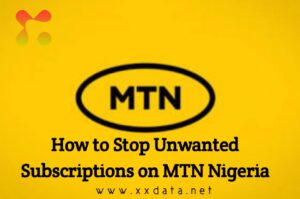 How to Stop Unwanted Subscriptions on MTN Nigeria img