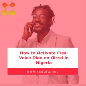How to Activate Flexi Voice Plan on Airtel in Nigeria img