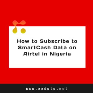 How to Subscribe to SmartCash Data on Airtel in Nigeria img