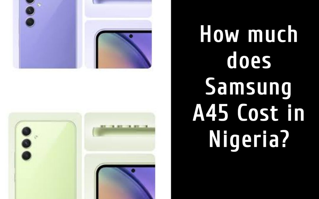 Samsung A45 price in Nigeria