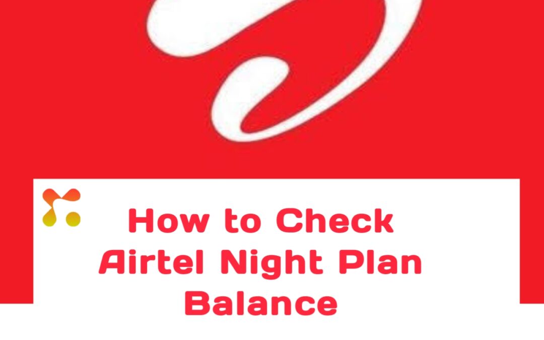 How to Check Airtel Night Plan Balance