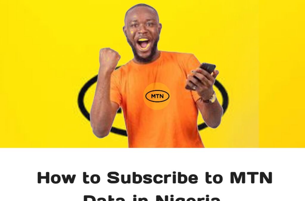 How to Subscribe to MTN Data in Nigeria img