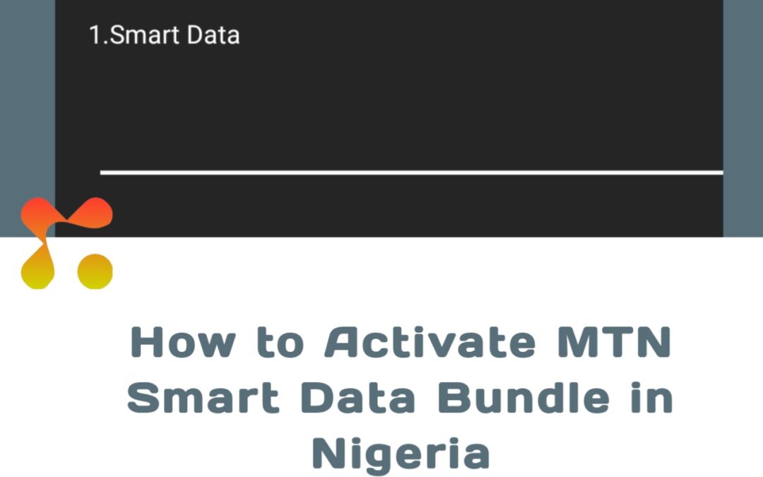 How to Activate MTN Smart Data Bundle in Nigeria img